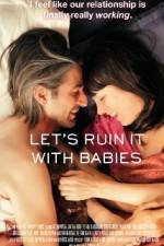 Watch Let's Ruin It with Babies Tvmuse