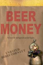 Watch Beer Money Tvmuse