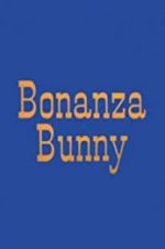 Watch Bonanza Bunny Tvmuse