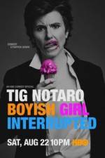 Watch Tig Notaro: Boyish Girl Interrupted Tvmuse