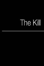 Watch The Kill Tvmuse