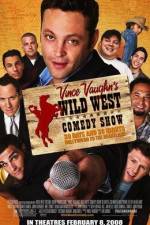 Watch Wild West Comedy Show: 30 Days & 30 Nights - Hollywood to the Heartland Tvmuse