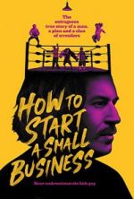 Watch How to Start A Small Business Tvmuse
