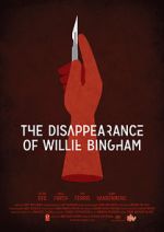 Watch The Disappearance of Willie Bingham Tvmuse