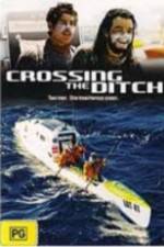 Watch Crossing the Ditch Tvmuse