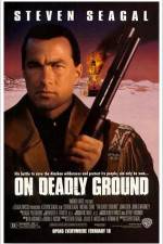 Watch On Deadly Ground Tvmuse