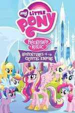 Watch My Little Pony Friendship Is Magic: Adventures In The Crystal Empire Tvmuse