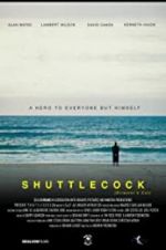 Watch Shuttlecock (Director\'s Cut) Tvmuse