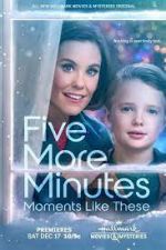 Watch Five More Minutes: Moments Like These Tvmuse