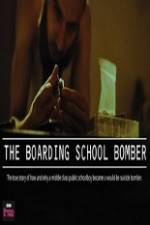 Watch The Boarding School Bomber Tvmuse