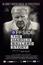 Watch Offside: The Harold Ballard Story Tvmuse