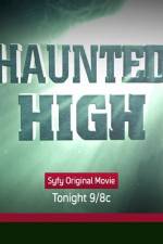 Watch Haunted High Tvmuse