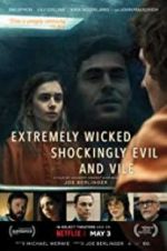 Watch Extremely Wicked, Shockingly Evil, and Vile Tvmuse