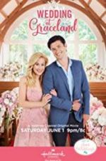 Watch Wedding at Graceland Tvmuse