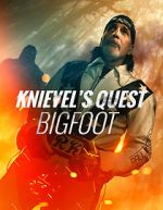 Watch Knievel\'s Quest: Bigfoot Tvmuse