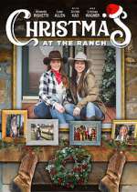 Watch Christmas at the Ranch Tvmuse
