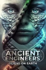 Watch Ancient Engineers: Aliens on Earth Tvmuse