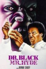 Watch Dr Black Mr Hyde Tvmuse