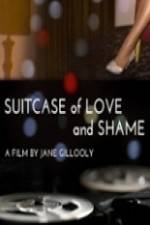Watch Suitcase of Love and Shame Tvmuse