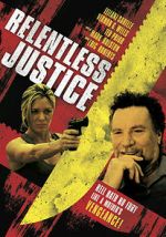 Watch Relentless Justice Tvmuse