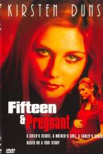 Watch Fifteen and Pregnant Tvmuse
