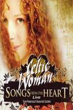 Watch Celtic Woman: Songs from the Heart Tvmuse