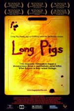 Watch Long Pigs Tvmuse