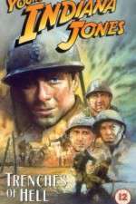 Watch The Adventures of Young Indiana Jones: Trenches of Hell Tvmuse