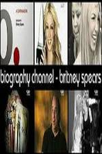 Watch Biography Channel Britney Spears Tvmuse