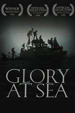 Watch Glory at Sea Tvmuse
