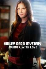 Watch Hailey Dean Mystery Murder with Love Tvmuse