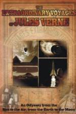 Watch The Extraordinary Voyages of Jules Verne Tvmuse