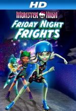Watch Monster High: Friday Night Frights Tvmuse