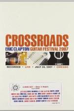 Watch Crossroads: Eric Clapton Guitar Festival Tvmuse