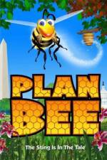 Watch Plan Bee Tvmuse