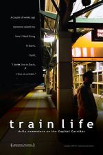 Watch Train Life Tvmuse