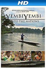 Watch YembiYembi: Unto the Nations Tvmuse