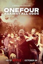 Watch OneFour: Against All Odds Tvmuse