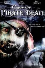 Watch Curse of Pirate Death Tvmuse
