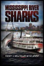 Watch Mississippi River Sharks Tvmuse