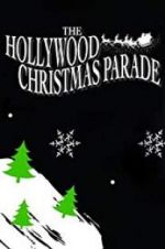 Watch 88th Annual Hollywood Christmas Parade Tvmuse
