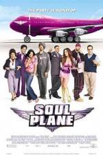 Watch Soul Plane Tvmuse