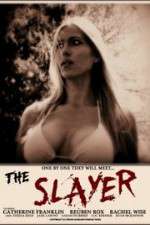 Watch The Slayer Tvmuse
