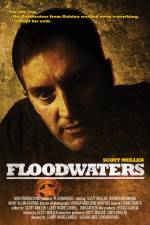Watch Floodwaters Tvmuse