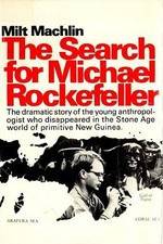 Watch The Search for Michael Rockefeller Tvmuse