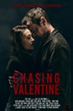 Watch Chasing Valentine Tvmuse