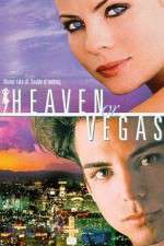 Watch Heaven or Vegas Tvmuse