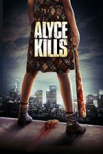 Watch Alyce Kills Tvmuse