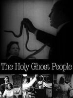 Watch Holy Ghost People Tvmuse