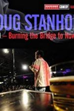 Watch Doug Stanhope: Oslo - Burning the Bridge to Nowhere Tvmuse